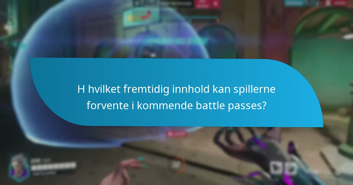Hvordan vil strukturen for battle pass endre seg i fremtiden?