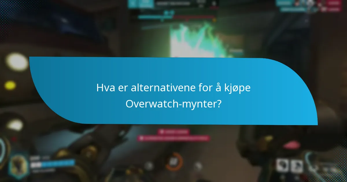 Hvordan kan spillere tjene Overwatch-mynter?
