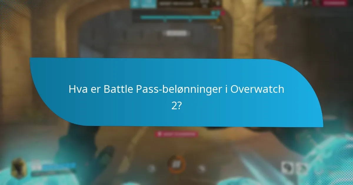 Hvordan innløse Battle Pass-belønninger i Overwatch 2?
