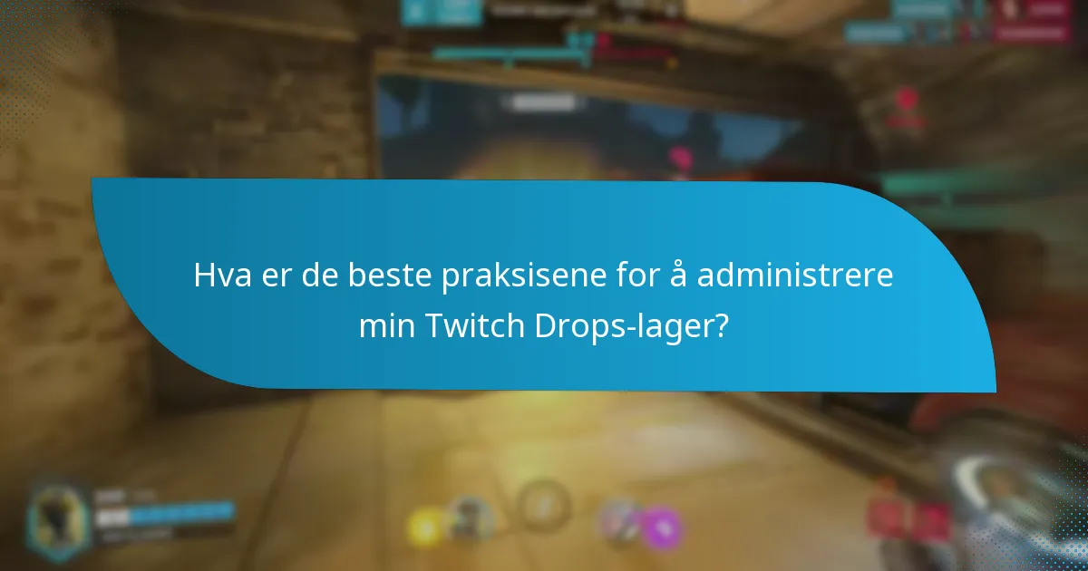 Hvordan kan jeg spore min Twitch Drops-samling?