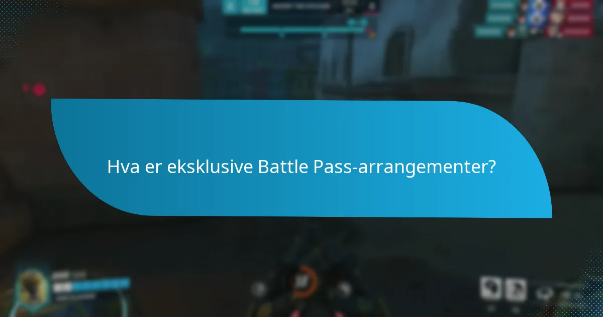 Hva er tidsbegrensede Battle Pass-arrangementer?