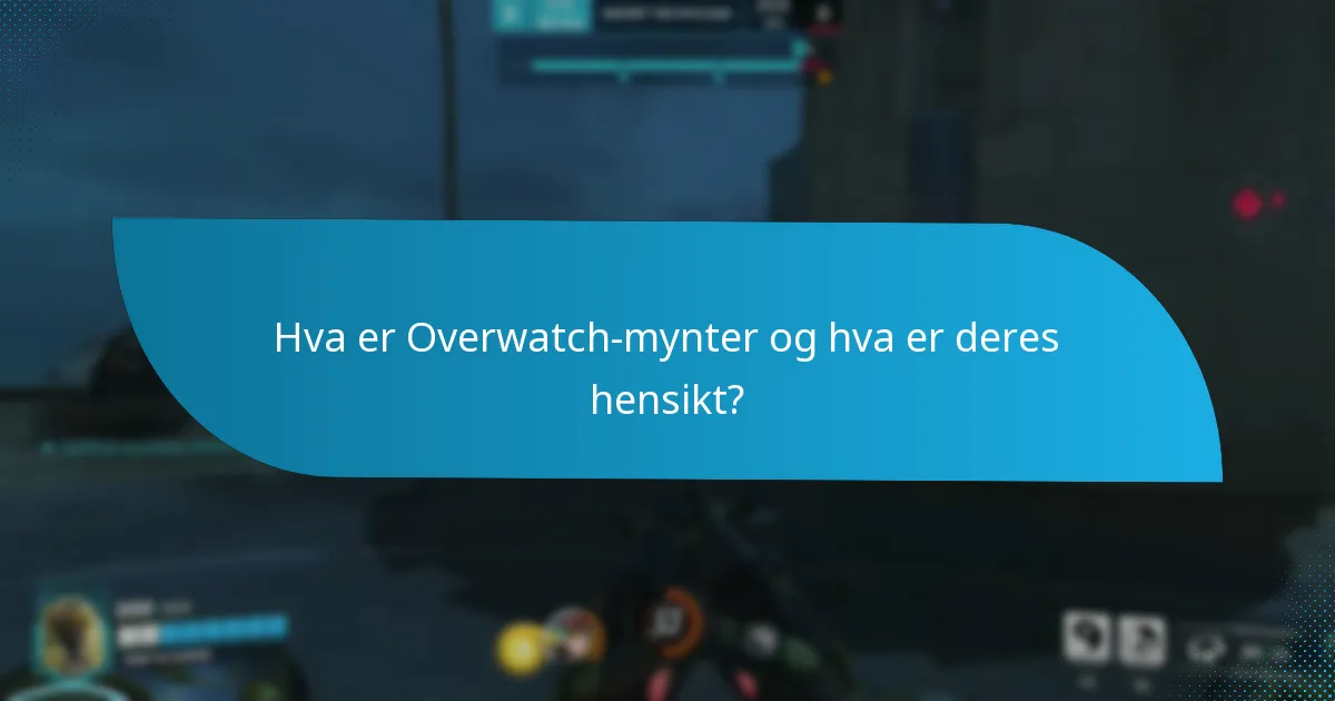 Hvordan kan spillere bruke Overwatch-mynter effektivt?