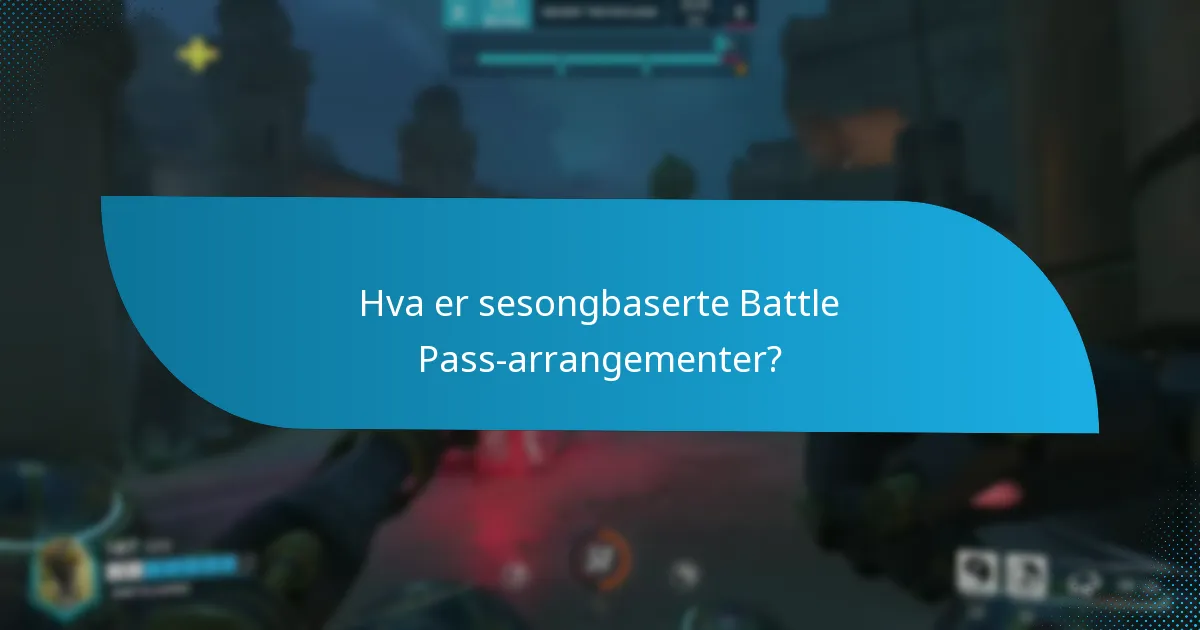 Hva er eksklusive Battle Pass-arrangementer?