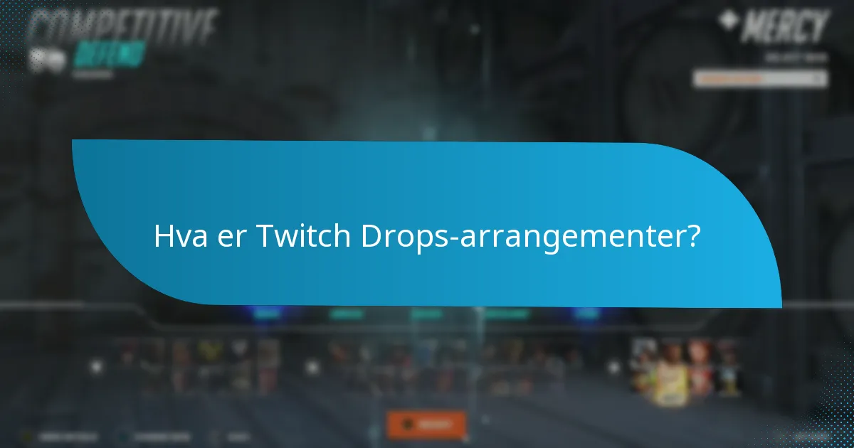Hvordan kan jeg delta i Twitch Drops-arrangementer?
