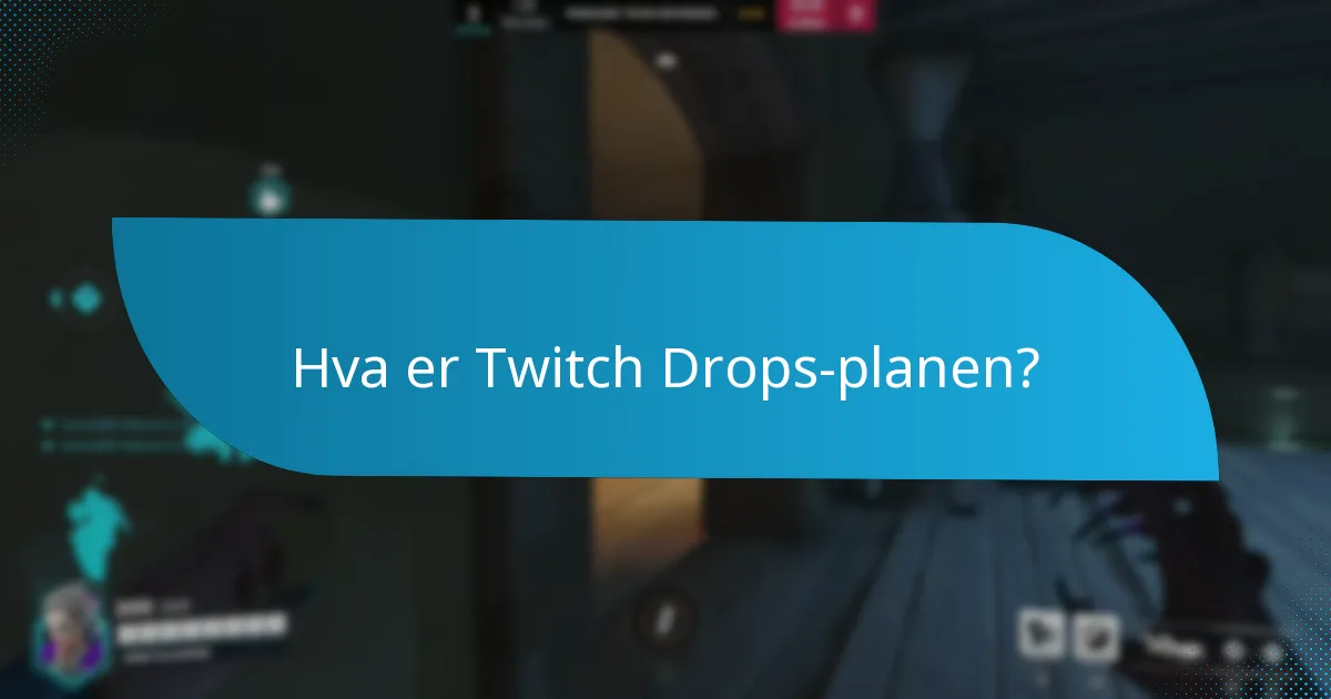Hvordan kreve Twitch Drops-belønninger?