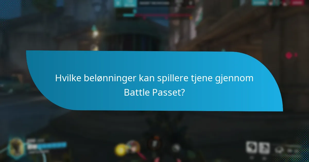 Hvilke belønninger kan spillere tjene gjennom Battle Passet?