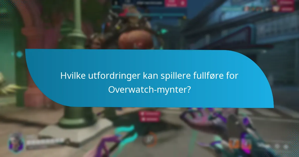 Hvilke utfordringer kan spillere fullføre for Overwatch-mynter?