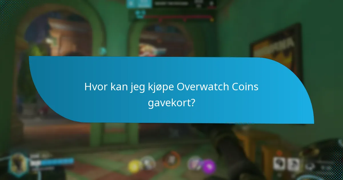 Hvordan bruker jeg Overwatch Coins gavekort?