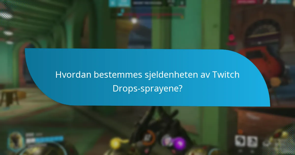 Hvilke Twitch Drops-spray er de mest populære?